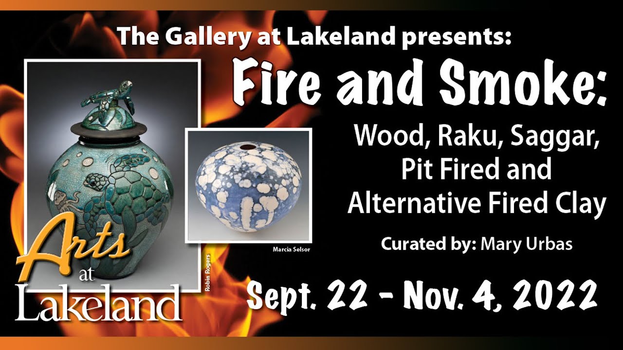Fire and Smoke  - A virtual tour of The Gallery at Lakeland, October 2022