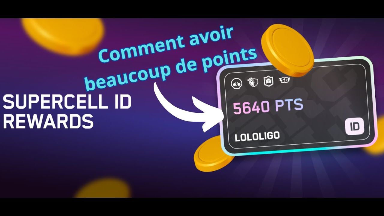 Comment avoir beaucoup de points Supercell ID Rewards gratuit