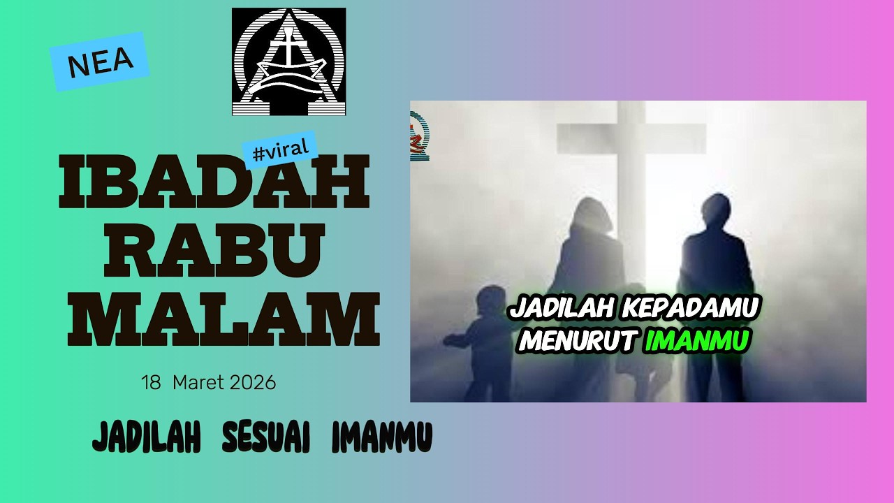 IBADAH RABU MALAM 18 Maret 2026