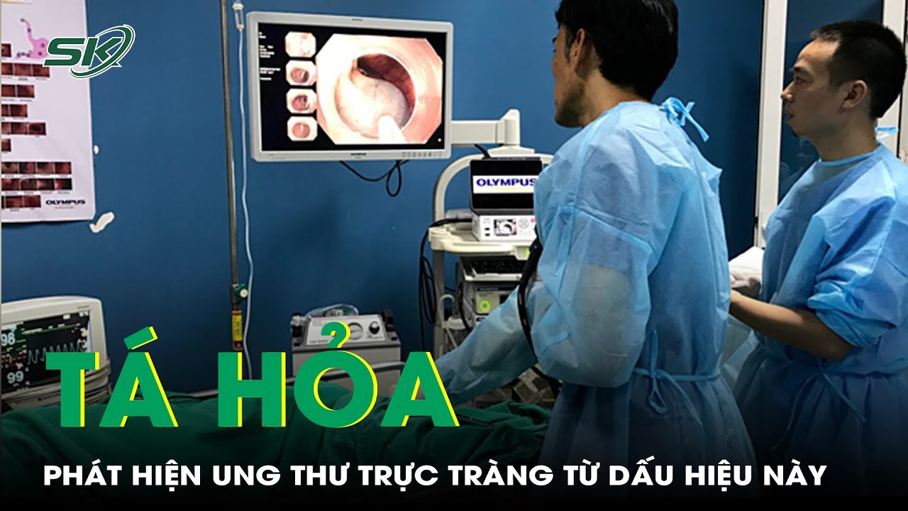 Người đàn ông phát hiện ung thư trực tràng từ dấu hiệu nhiều người thường bỏ qua | SKĐS