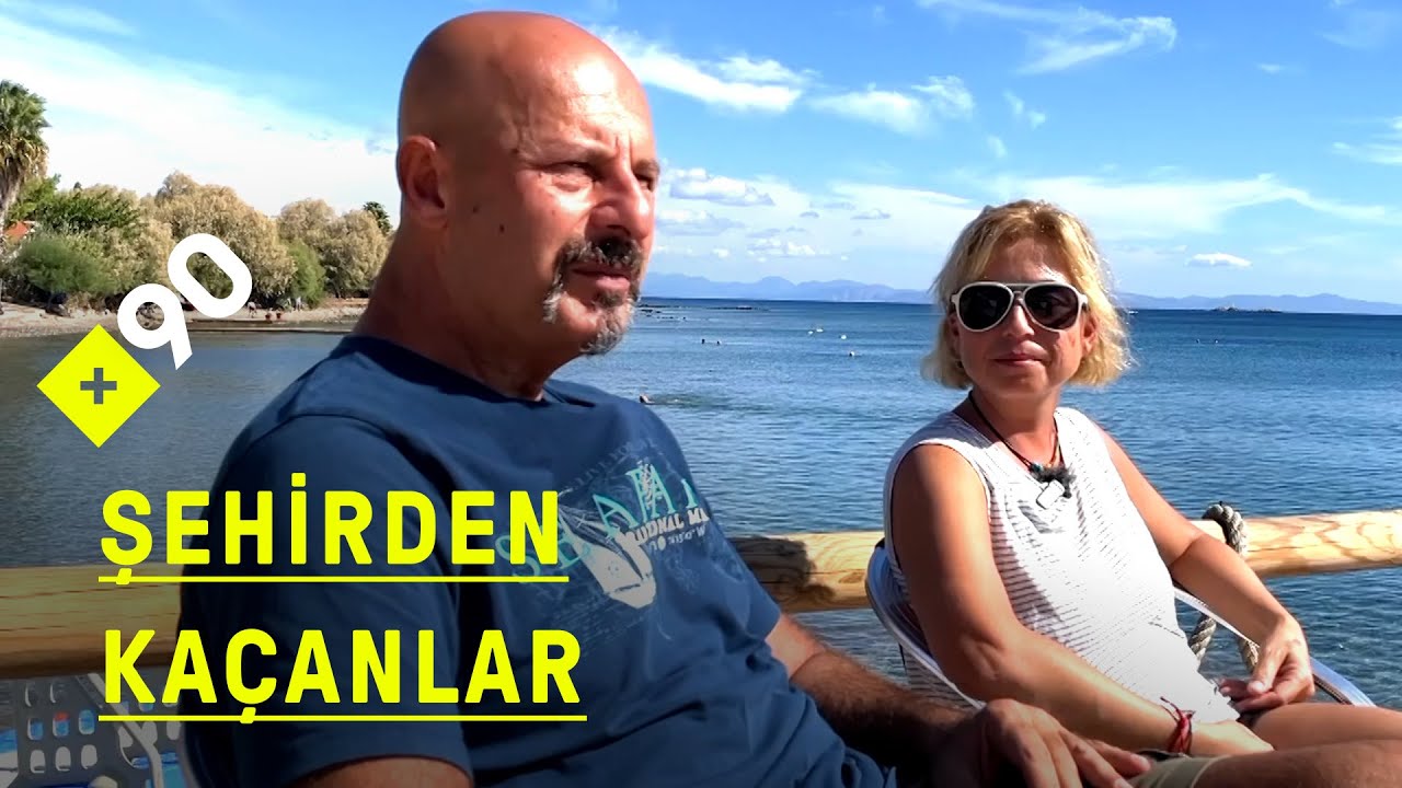 Şehirden kaçanlar | Datça: 