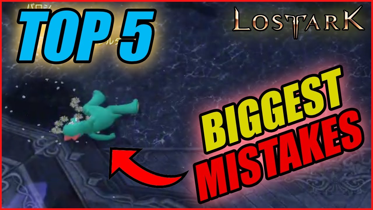 5 BIG Mistakes That New Players Make in Lost Ark