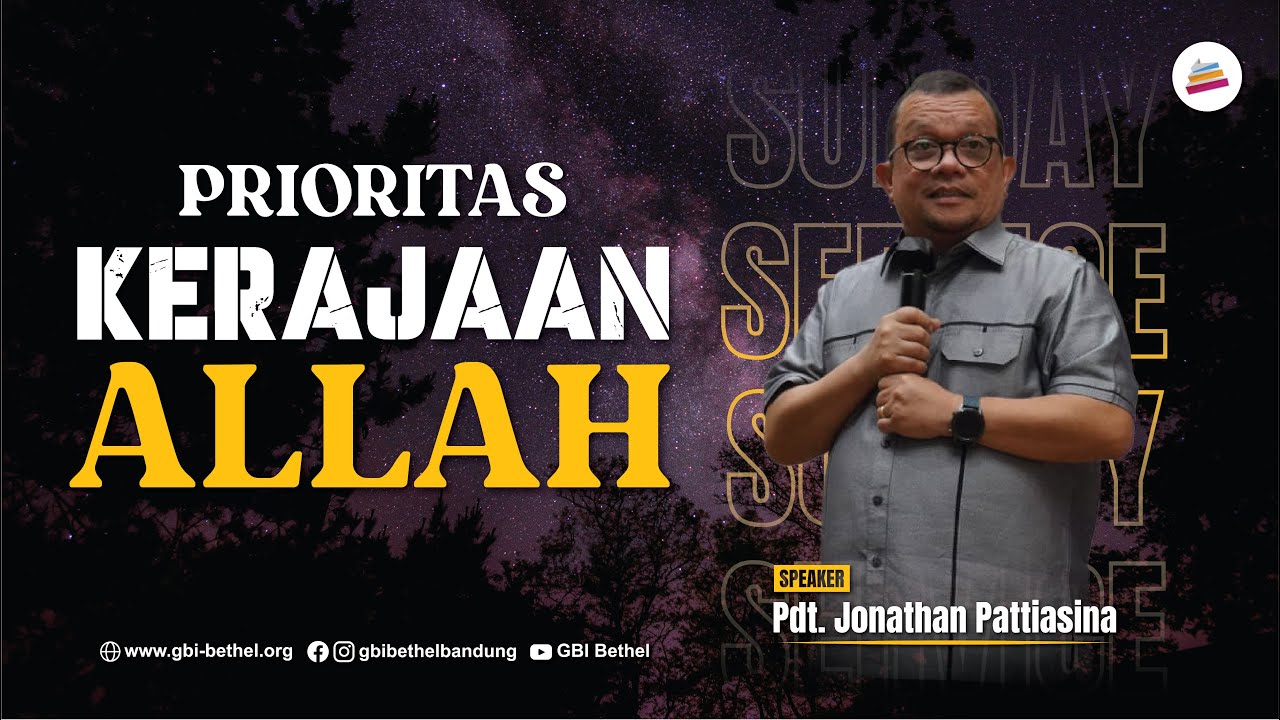 Prioritas Kerajaan Allah - Pdt. Jonathan Pattiasina