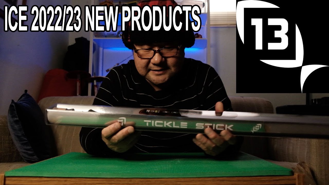 13Fishing Tickle Stick 2022/23 -Only a week until my season opening-