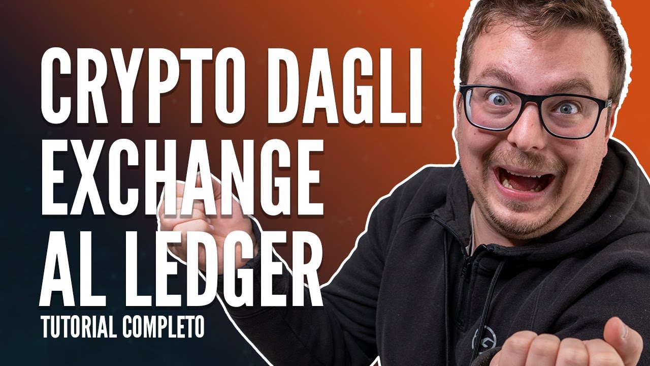Come trasferire le tue crypto sul Ledger da un Exchange [Tutorial COMPLETO]