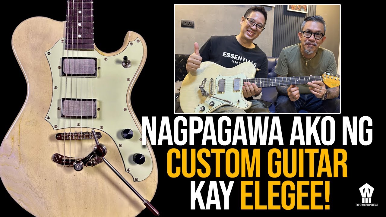 Nagpagawa Ako ng Custom Guitar Kay Elegee!