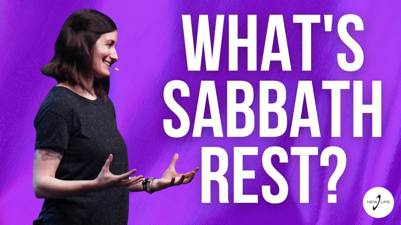 What's the point of the Sabbath? | New Life