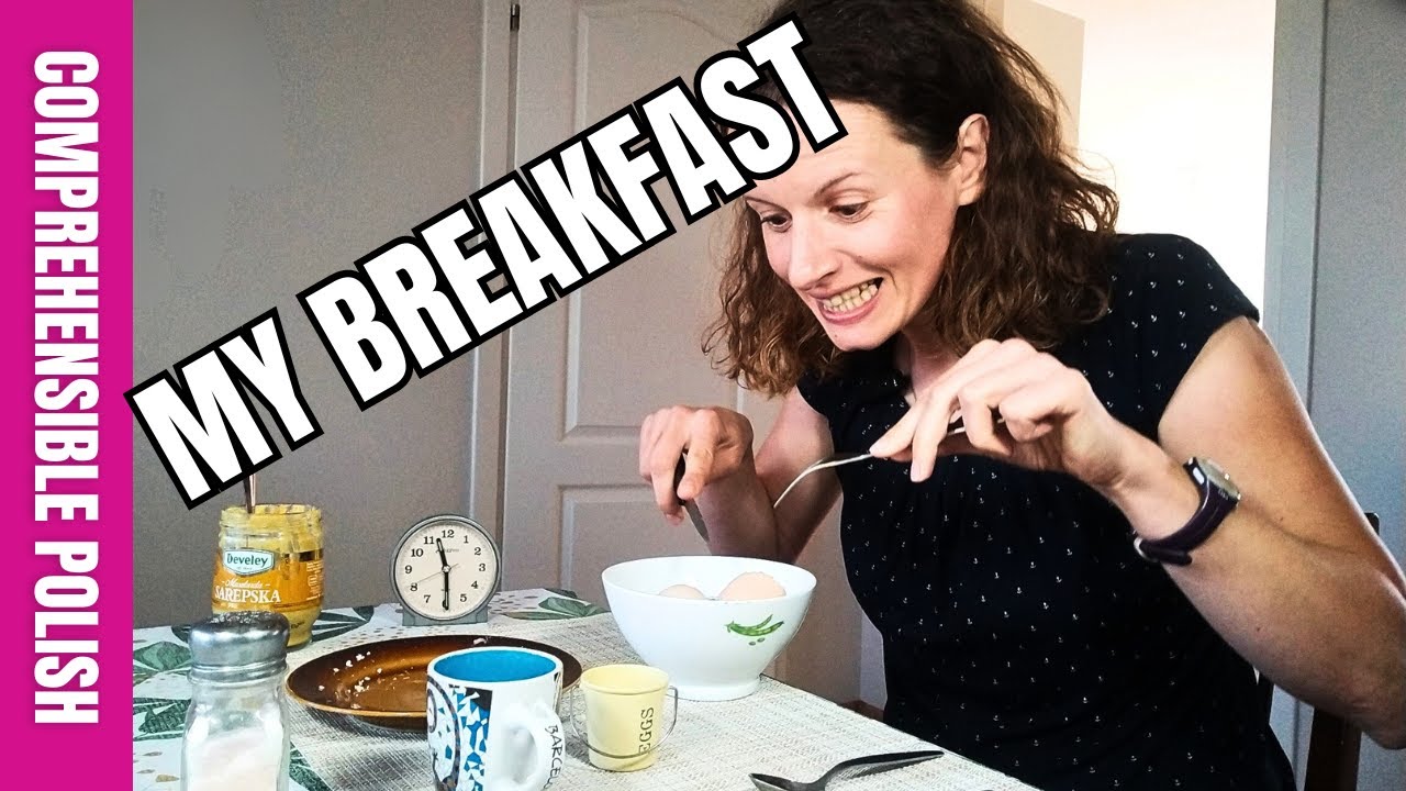 Do you like this breakfast?  I Learn Polish Naturally