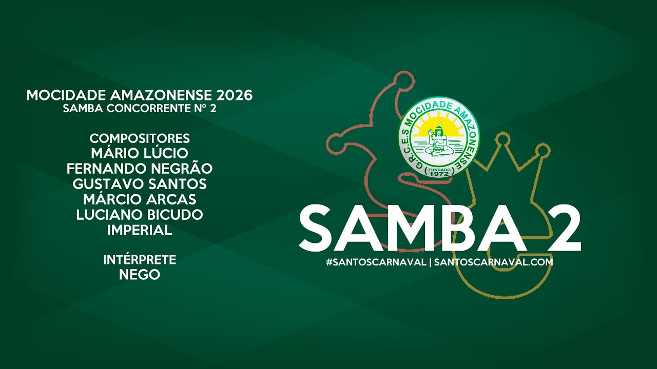 Mocidade Amazonense | Carnaval 2026 | Samba 2 - M&aacute;rio L&uacute;cio & cia.