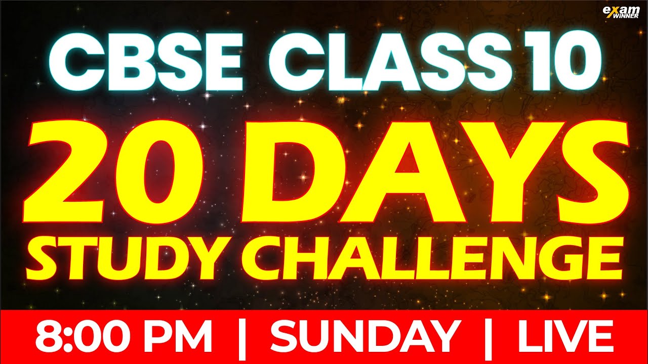 CBSE Class 10 Board Exam | Most Important Live | 20 Days Study Challenge | Exam Winner