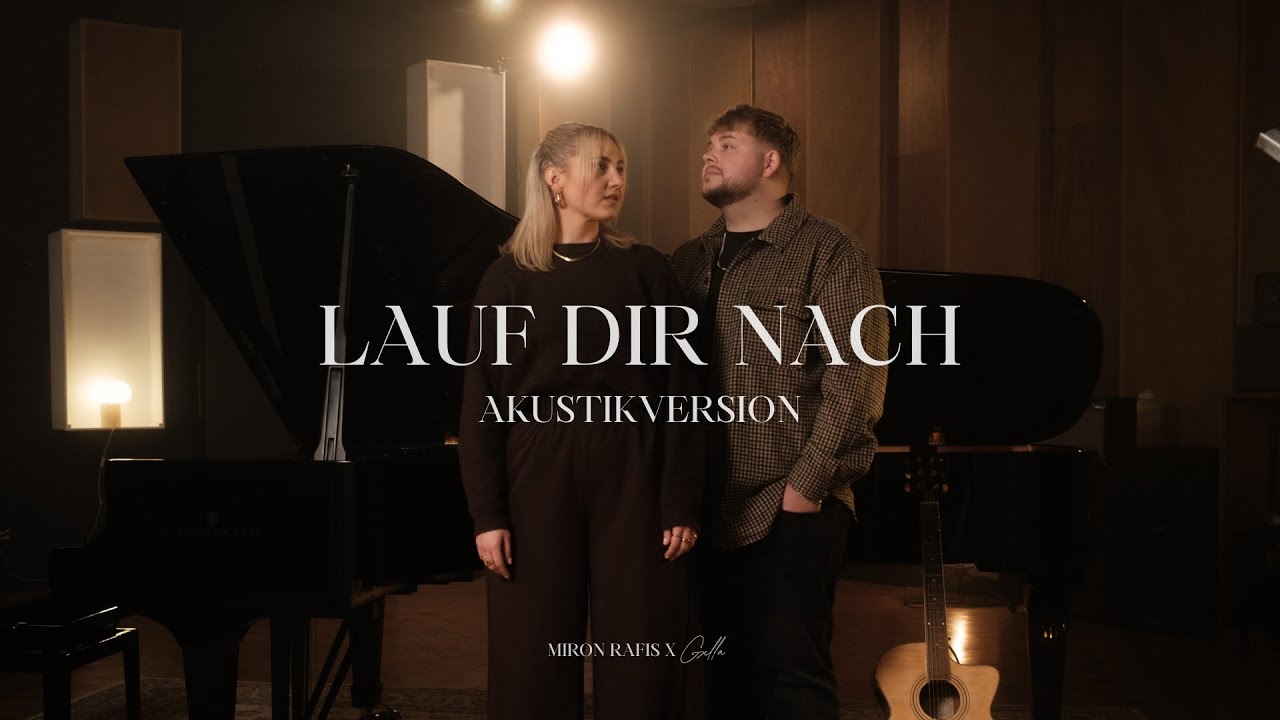 Lauf dir nach - Miron Rafis & GELLA | Offizielle Akustikversion