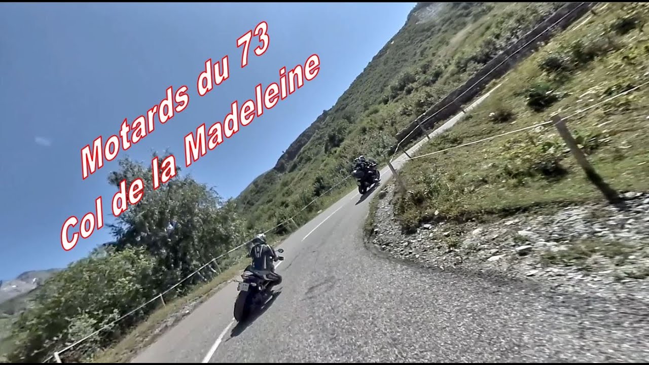 Motards du Soixante-treize  - Col de la Madeleine - Juillet 2018