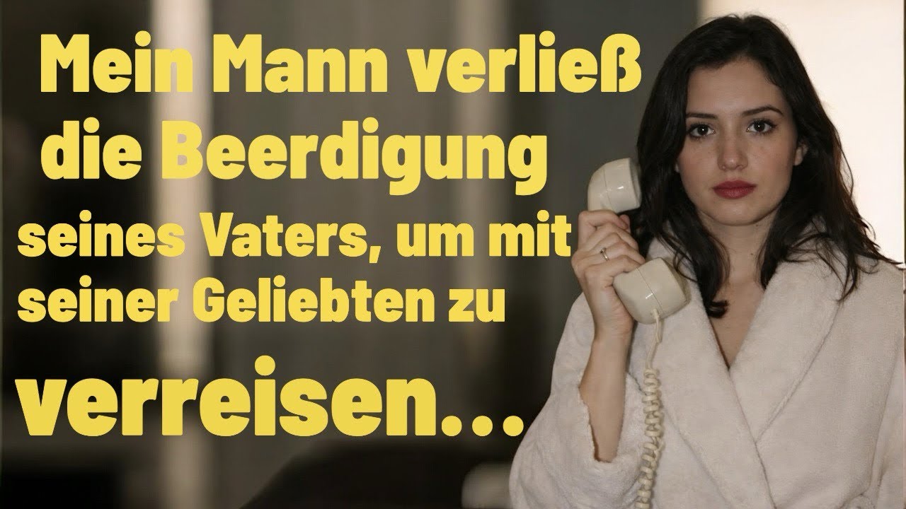 Ich stand am Sarg meines Vaters, und er vergnügte sich mit einer anderen...