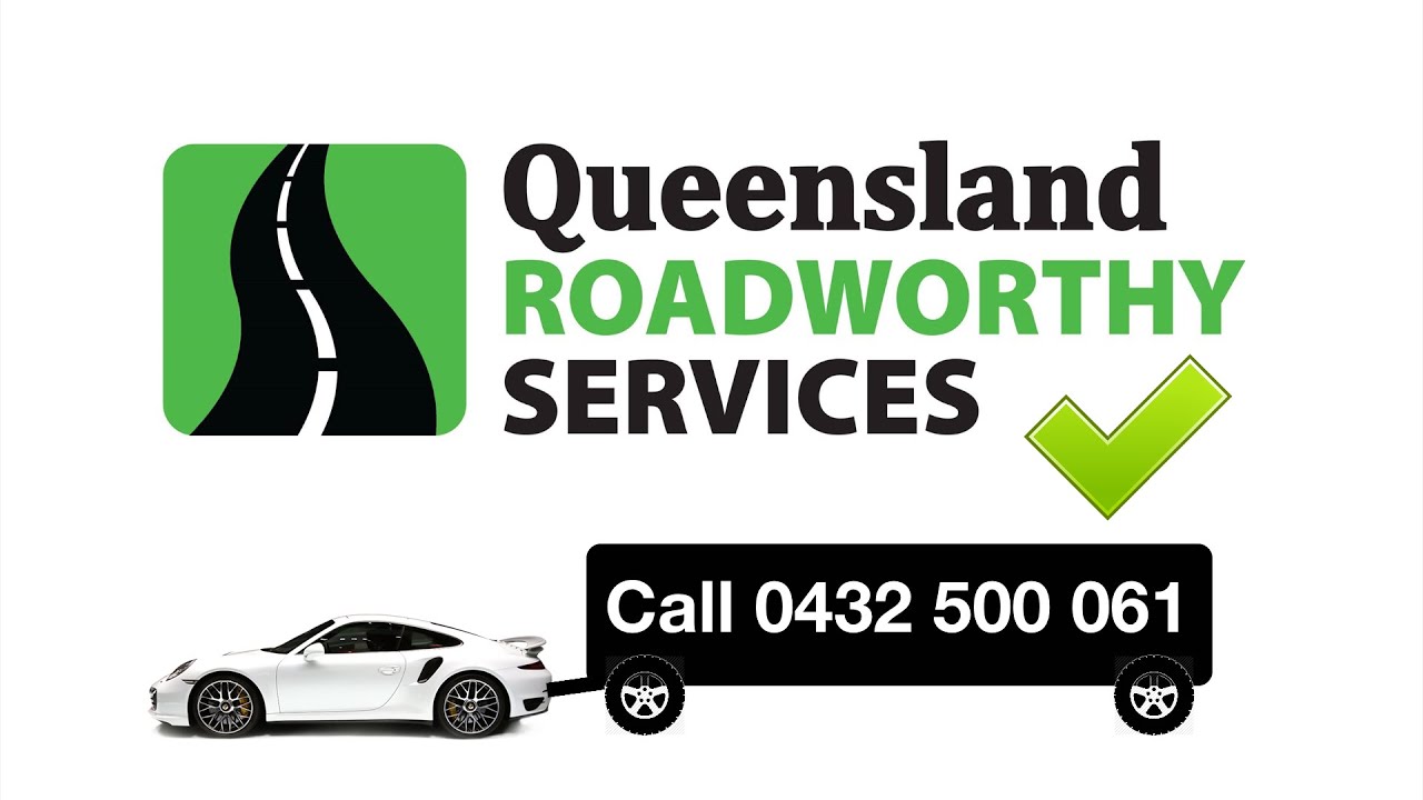 Roadworthy Certificate Gold Coast | QLD Roadworthy Services