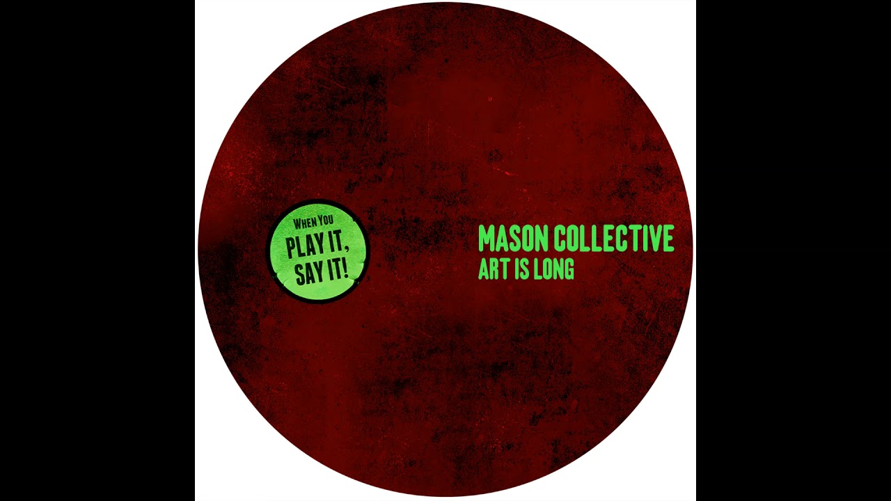 Mason Collective - Ready To Work