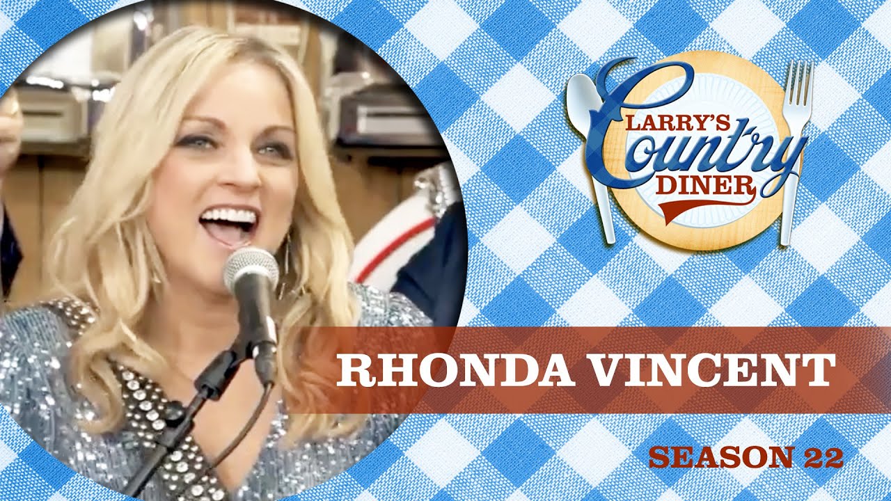 Rhonda Vincent & The Rage on Larry's Country Diner Season 22 | FULL EPISODE