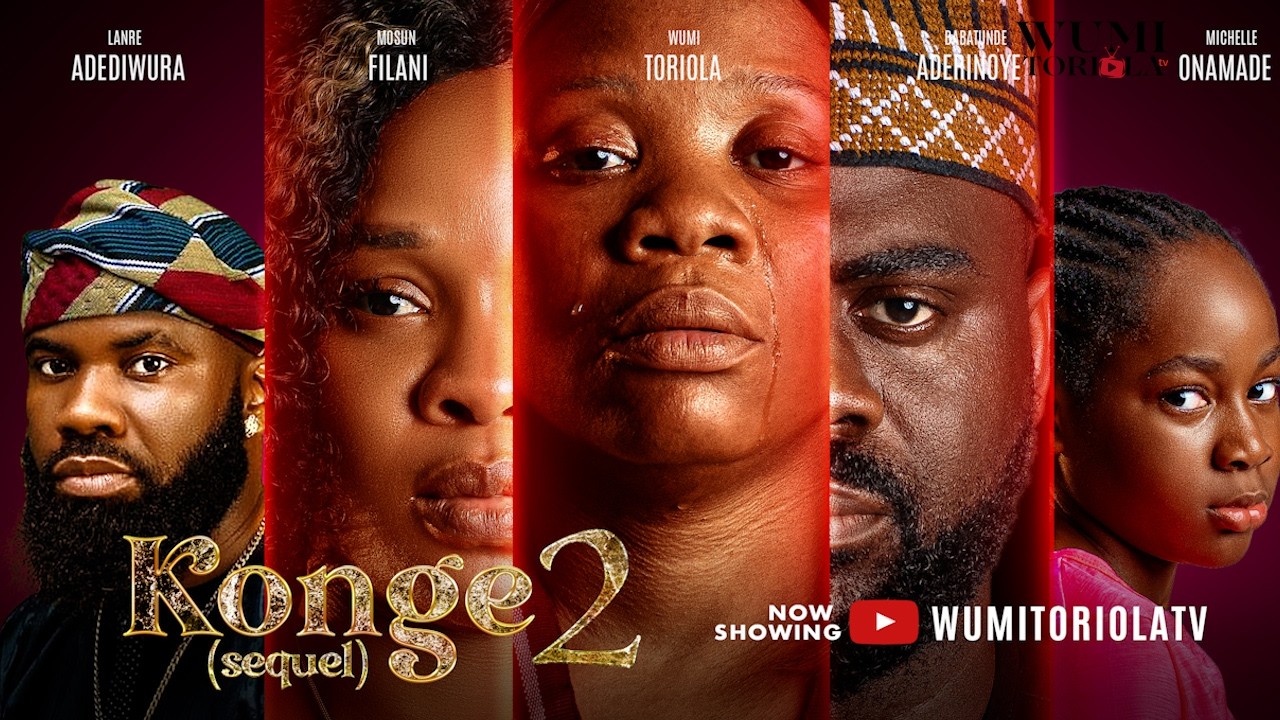 KONGE 2 (SEQUEL) Latest 2025 Yoruba Movie - WUMI TORIOLA, MOSUN FILANI, TUNDE ADERIONYE, ADEDIWURA