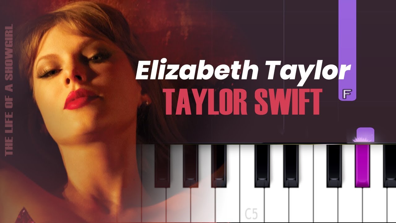 Taylor Swift - Elizabeth Taylor | Piano Tutorial
