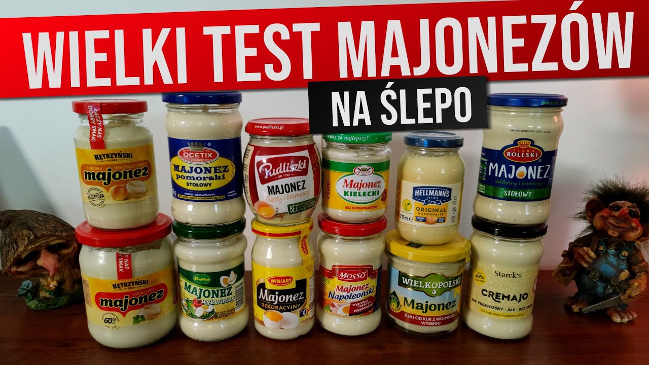 WIELKI TEST MAJONEZ&Oacute;W - KIELECKI, WINIARY, KĘTRZYŃSKI, POMORSKI i inne