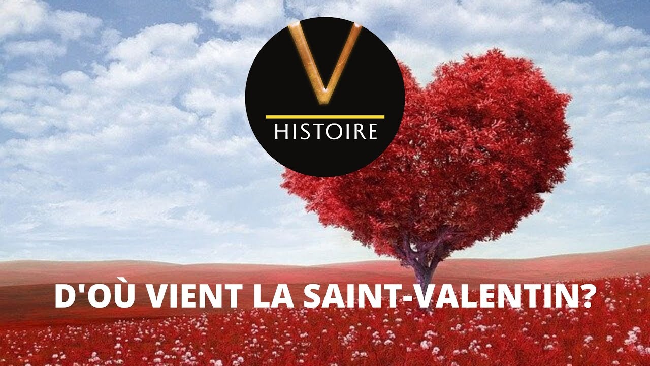 D'où vient la Saint-Valentin ?