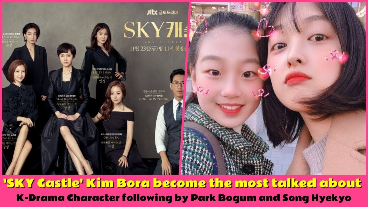 💬 'SKY Castle' Kim Bora become the most talked about K-Drama Character following by Park Bogum
