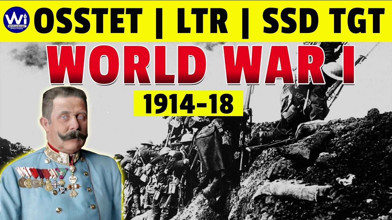 WORLD WAR I | HISTORY | OSSTET/OSSC LTR/OSSSC SSD TGT 2024 Arts. #ssd #ltr #rht