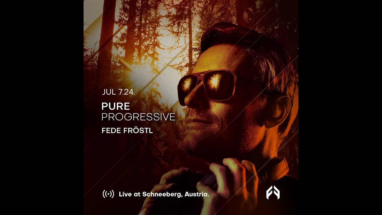Pure Progressive - Set 7.24 - Live at Schneeberg, Austria