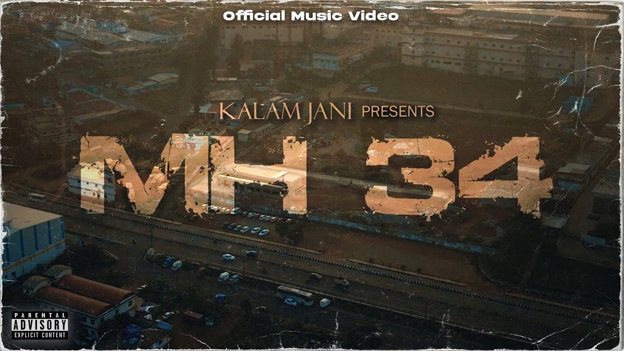 KALAM JANI - MH 34 (Official Music Video)