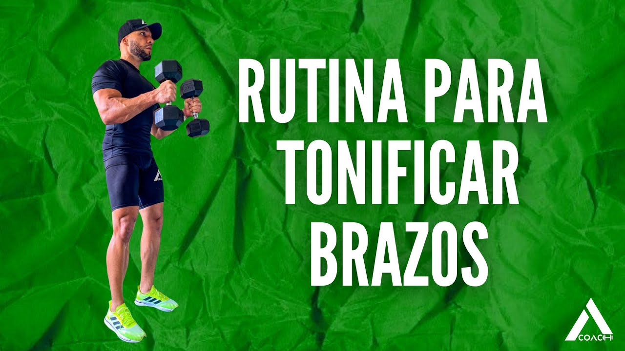 RUTINA PARA TONIFICAR BRAZOS