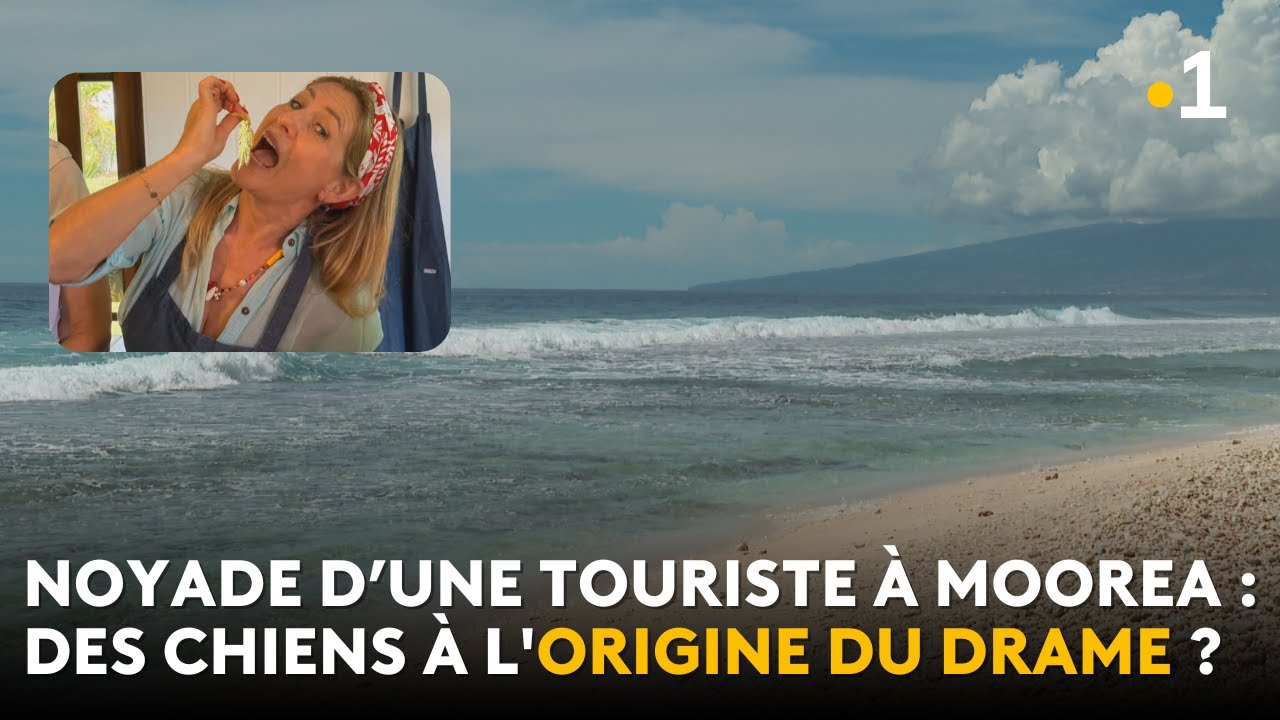 Noyade d'une touriste polonaise à Moorea