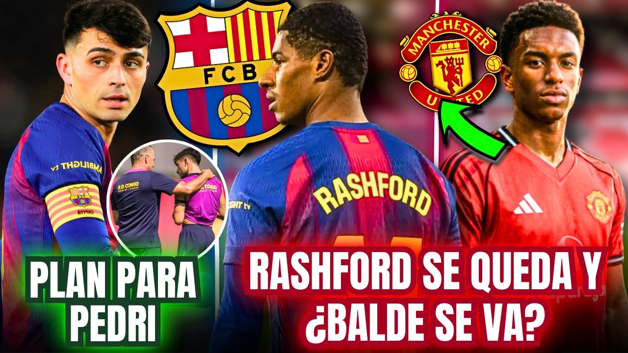 💰UNITED HACE OFERTÓN AL FC BARCELONA POR BALDE Y SE PLANTA POR RASHFORD | PLAN PARA PEDRI