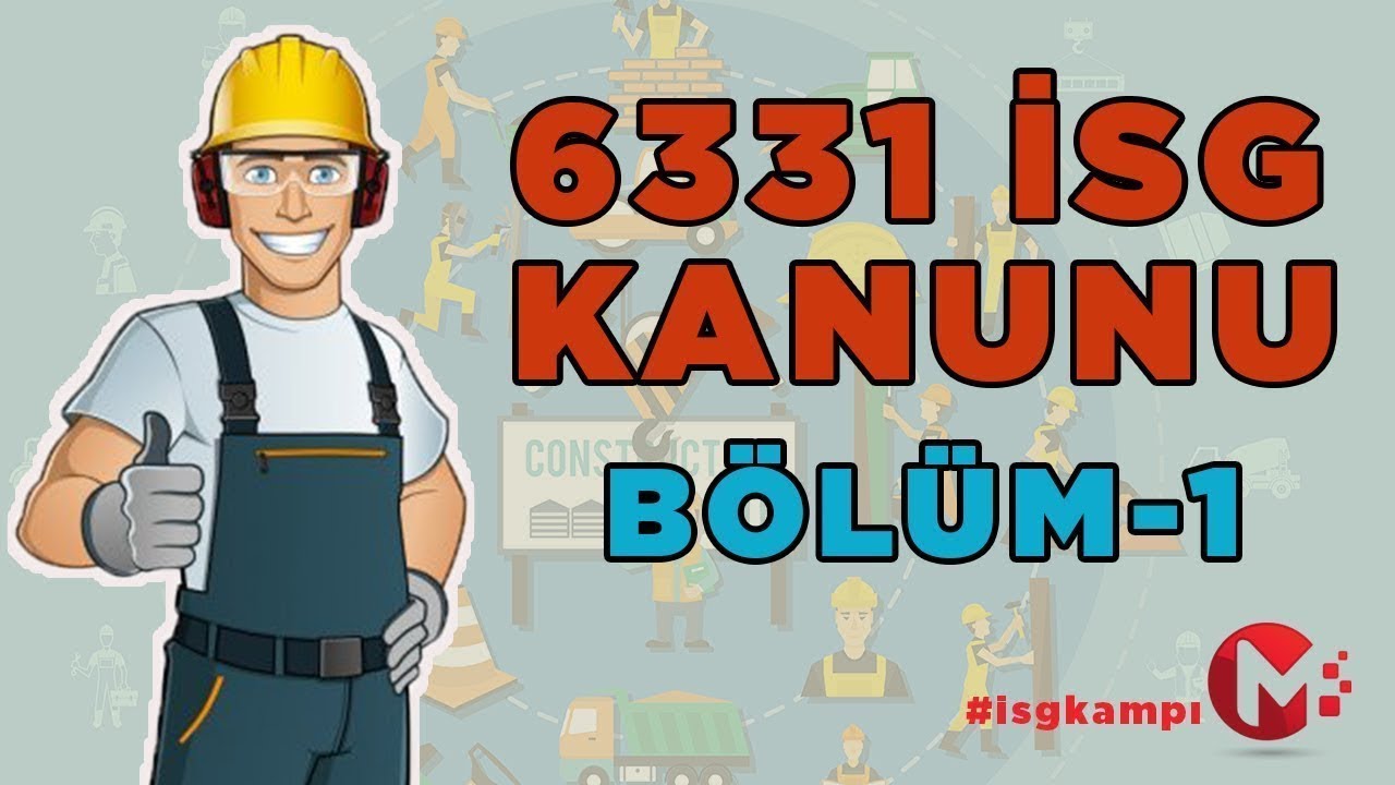 İş Sağlığı ve Güvenliği Kanunu Konu Anlatım Bölüm 1 İş Güvenliği Eğitim Videoları   2021