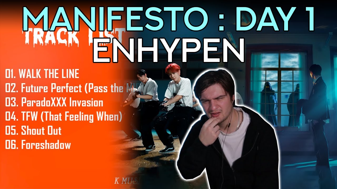 Reacting to ENHYPEN - 'MANIFESTO : DAY 1' Full Album