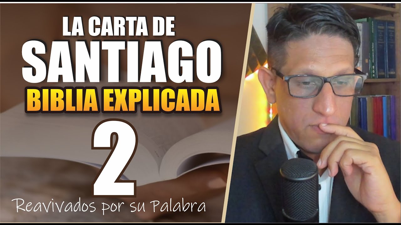 ✅ SANTIAGO 2 - EXPLICADO 🔥 | Reavivados por su Palabra || 06 DE MARZO 2025