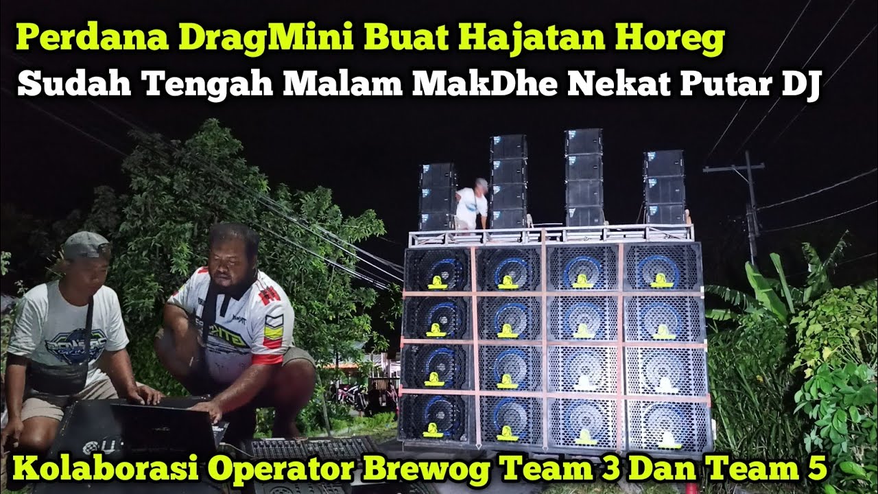 DragMini Brewog Buat Hajatan,,MakDhe Luis Nekat Tengah Malem Putar DJan Sampai Di Suruh Berhenti 
