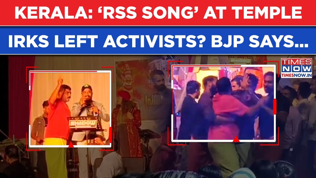 Kerala: 'RSS Song&rsquo; At Temple Event Irks Left Activists? Why DYFI Angry? BJP Fires 'Anti-Hindu' Barb