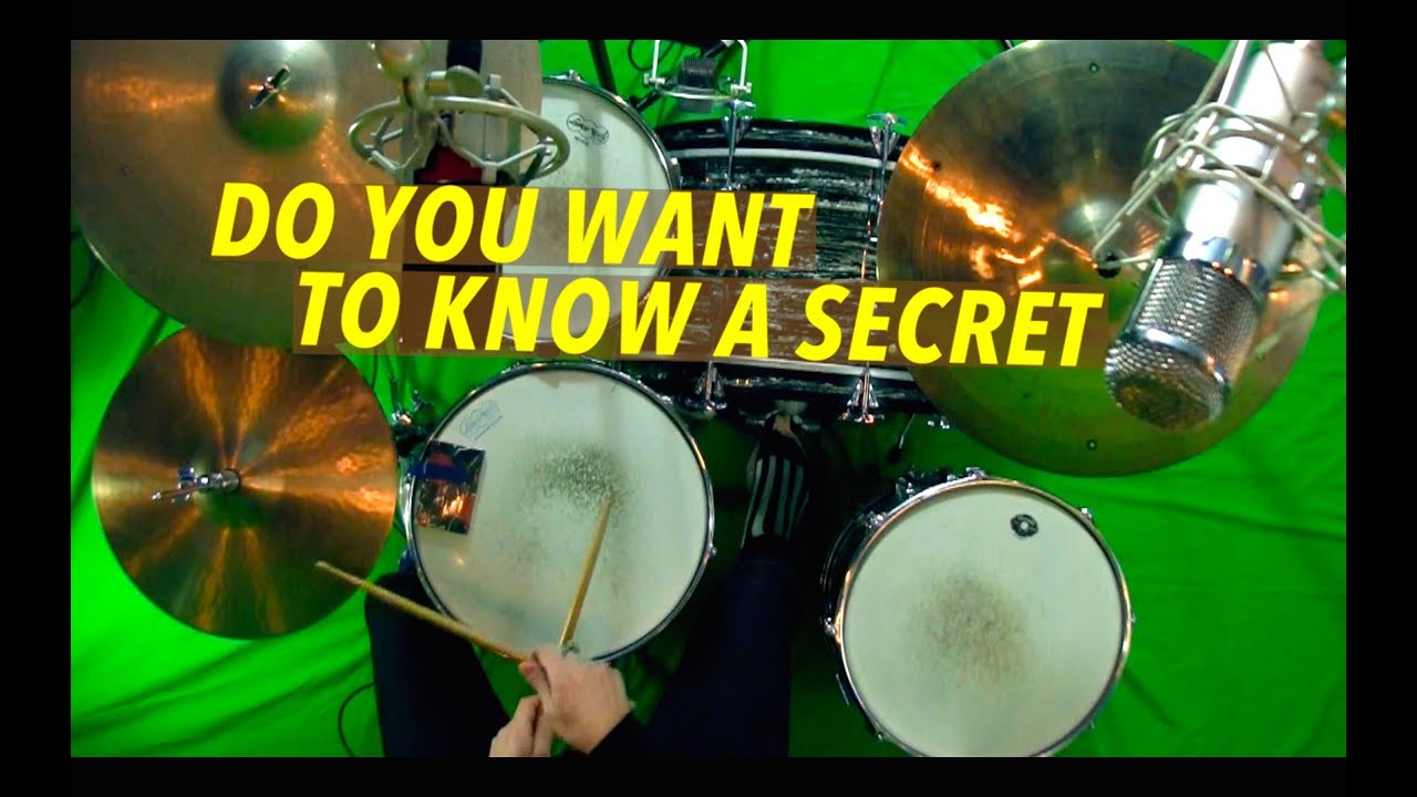 Do You Want To Know A Secret - Drum Cover - Isolated Drums