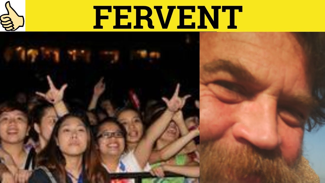 🔵 Fervent Fervently - Fervent Meaning - Fervently Examples - Fervent Defined - Formal English