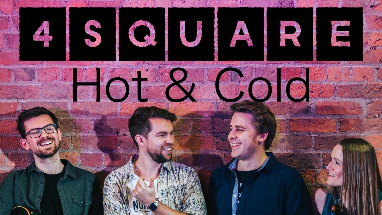 4Square | Hot & Cold (Official Video)