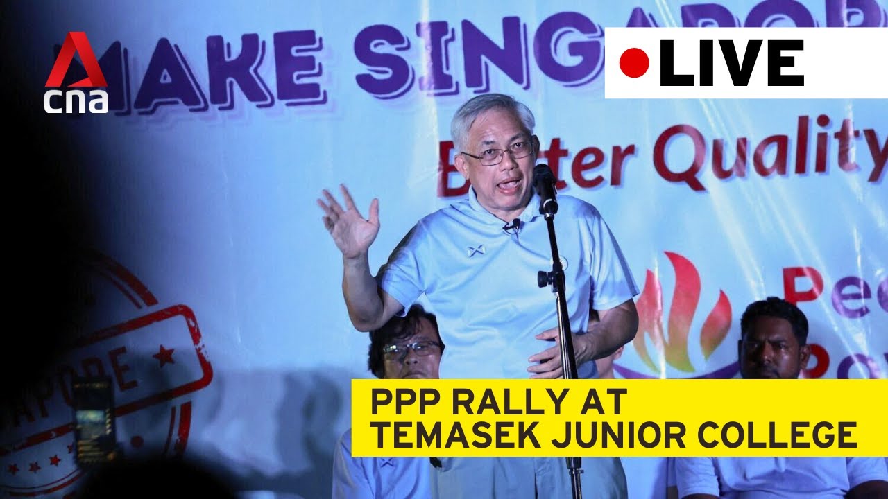 People's Power Party rally for Tampines GRC at Temasek Junior College | Apr 24