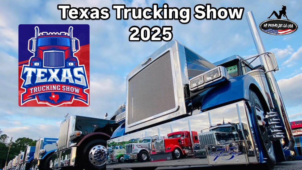 Texas Trucking Show 2025 en Houston 🇺🇸