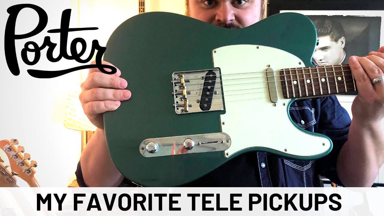 My Favorite Tele Pickups // Porter Pickups Custom Tele Set Review