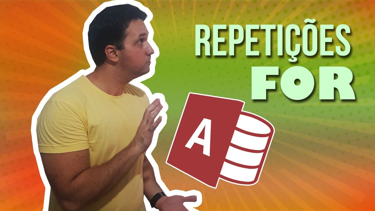VBA Access #02 - Repetição com FOR