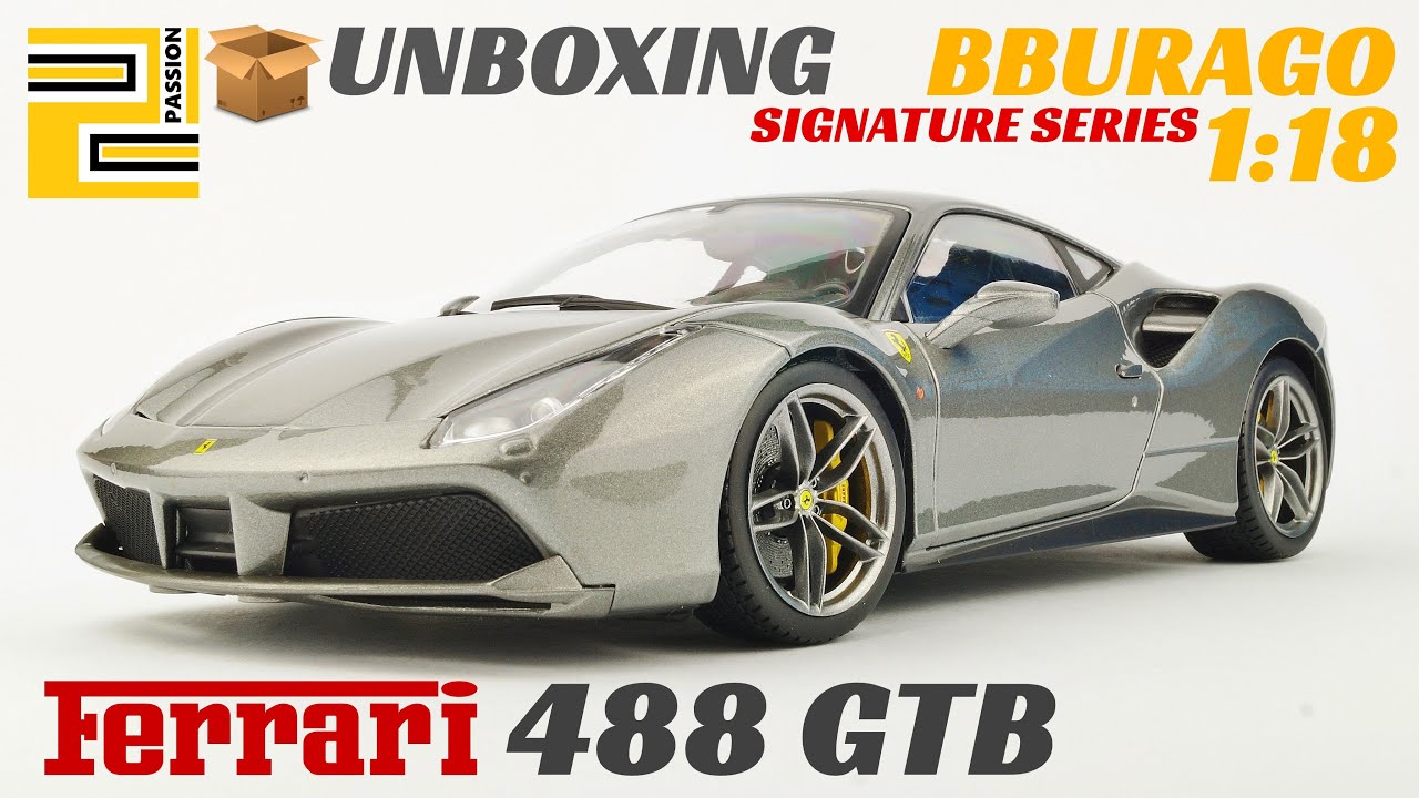 [Unboxing] Ferrari 488 GTB 1:18 Bburago Signature GREY