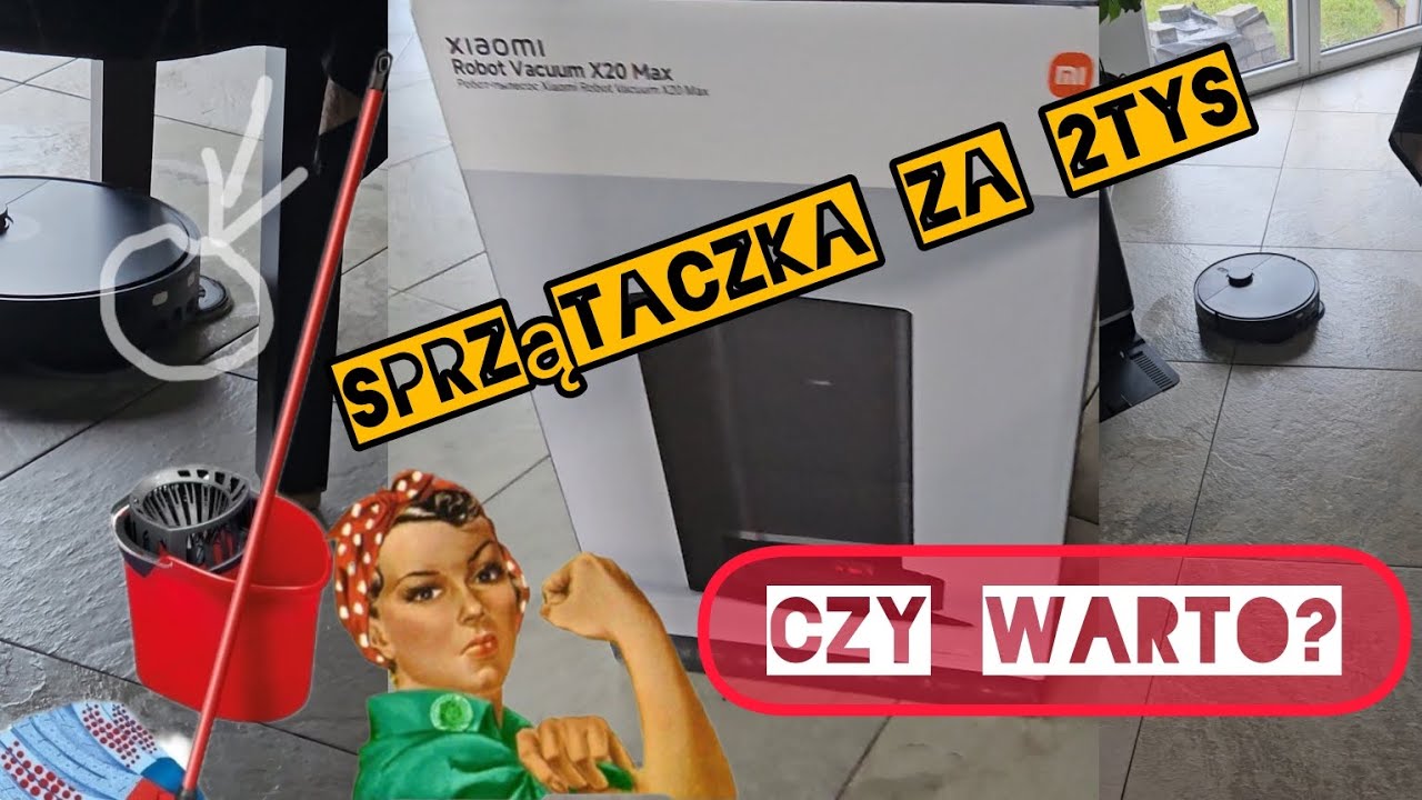 Xiaomi Robot Vacuum X20 Max unboxing, krótka opinia