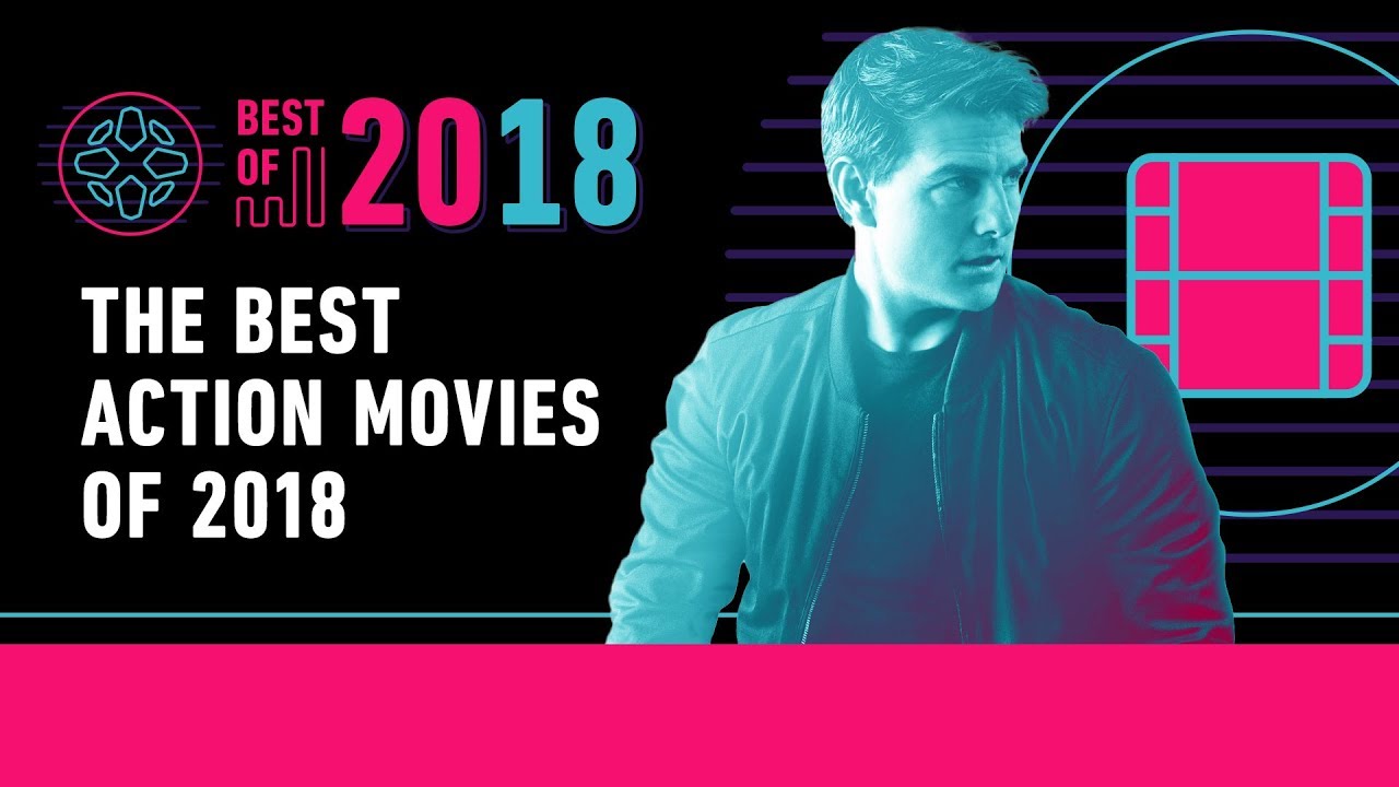 Best Action Movies of 2018