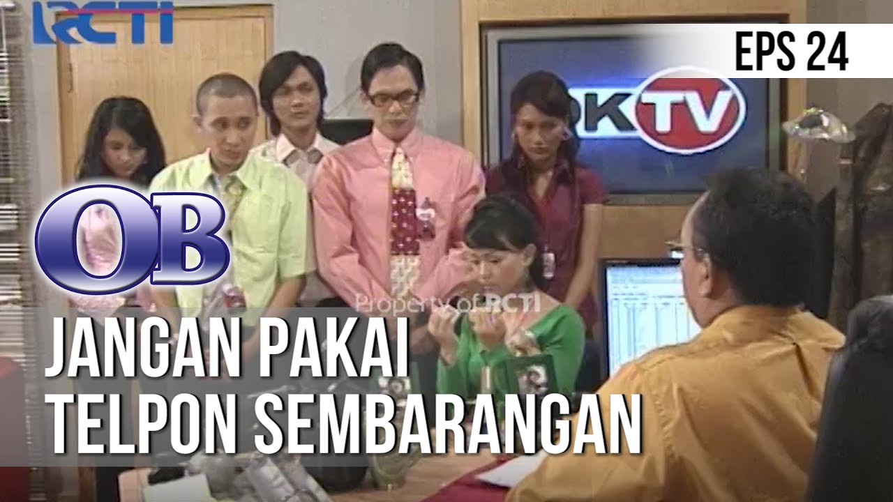 OB - Jangan Pakai Telpon Sembarangan [Episode 24]