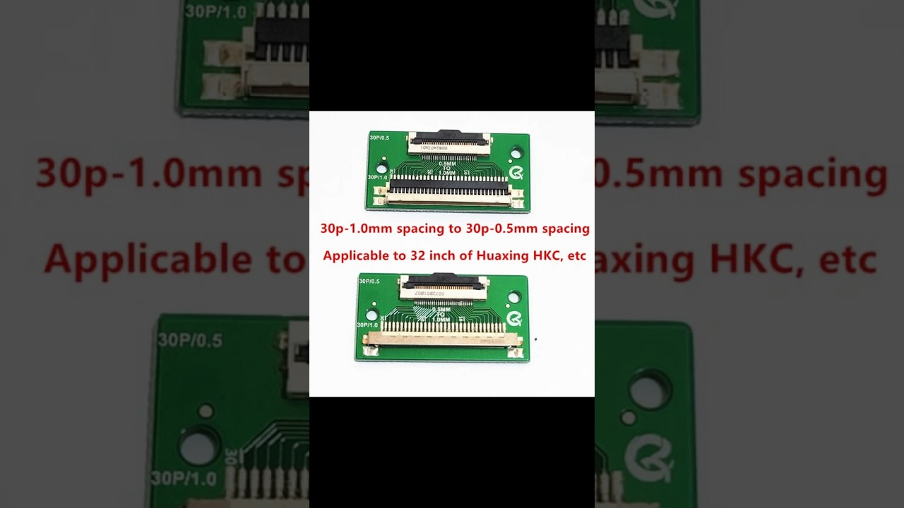 Converter adapter 30pin 1.0mm spacing to 30p 0.5mm spacing for 32 Huaxing HKC lcd led tv repair