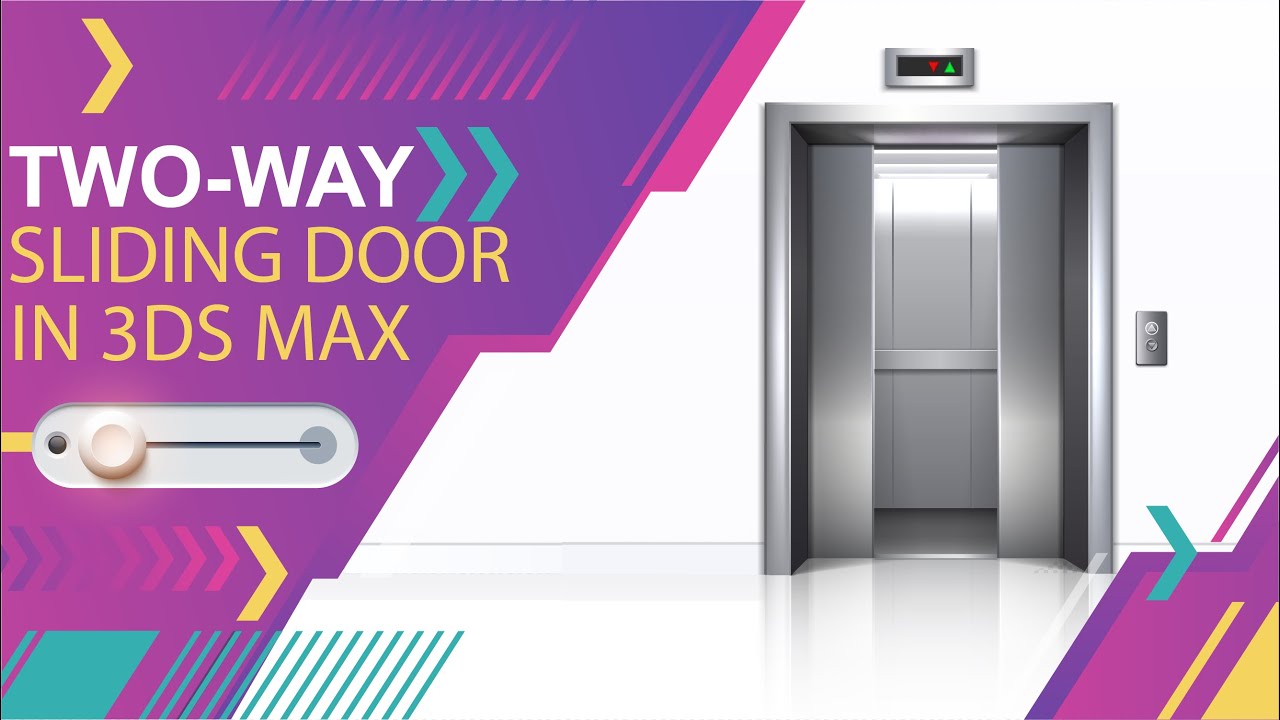 3ds Max Tutorial: Create a Two-Way Sliding Elevator Door 