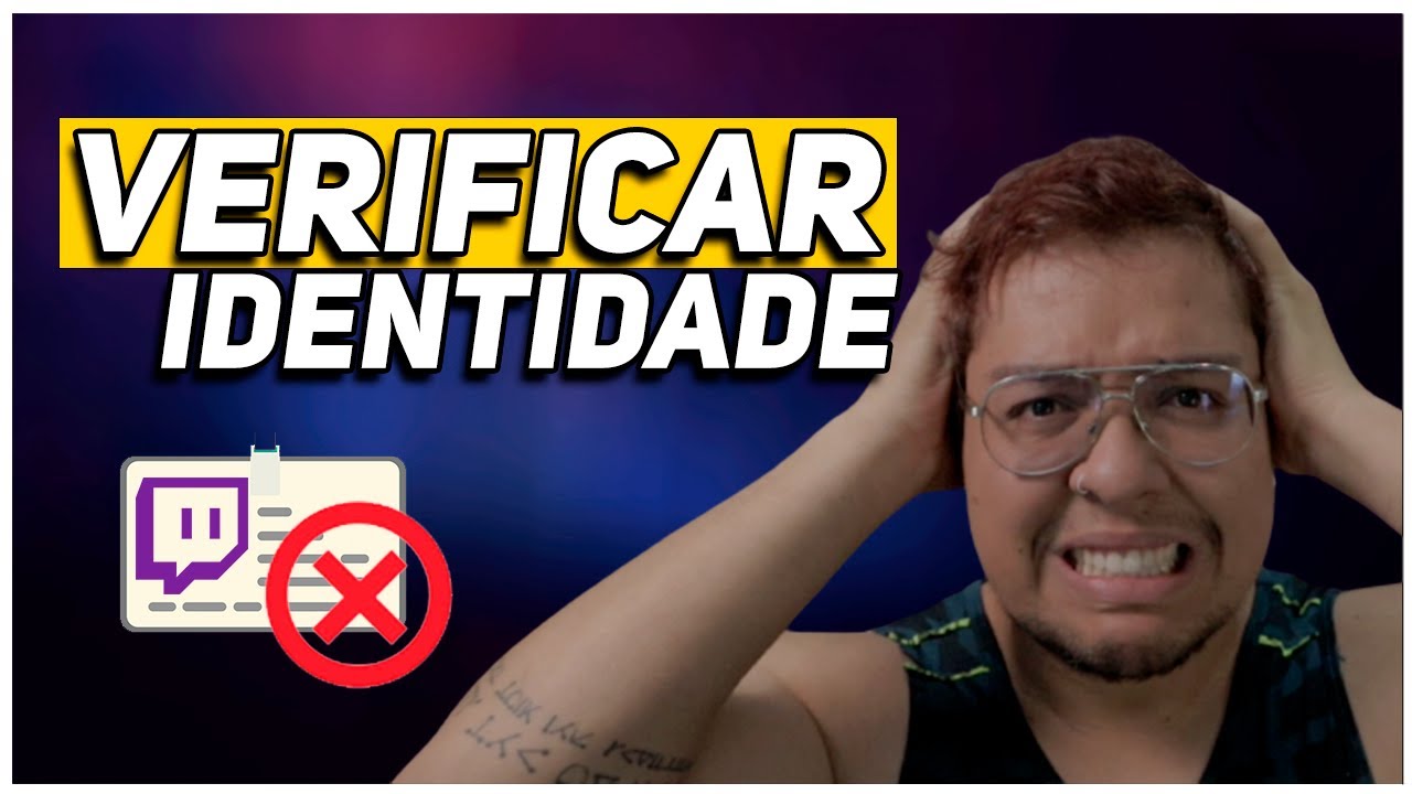 Verificação de IDENTIDADE na TWITCH - Como Arrumar